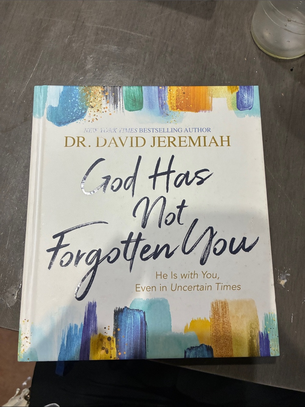 Dr. David Jeremiah — God Has Not Forgotten You (White with Blue & Gold Accents)